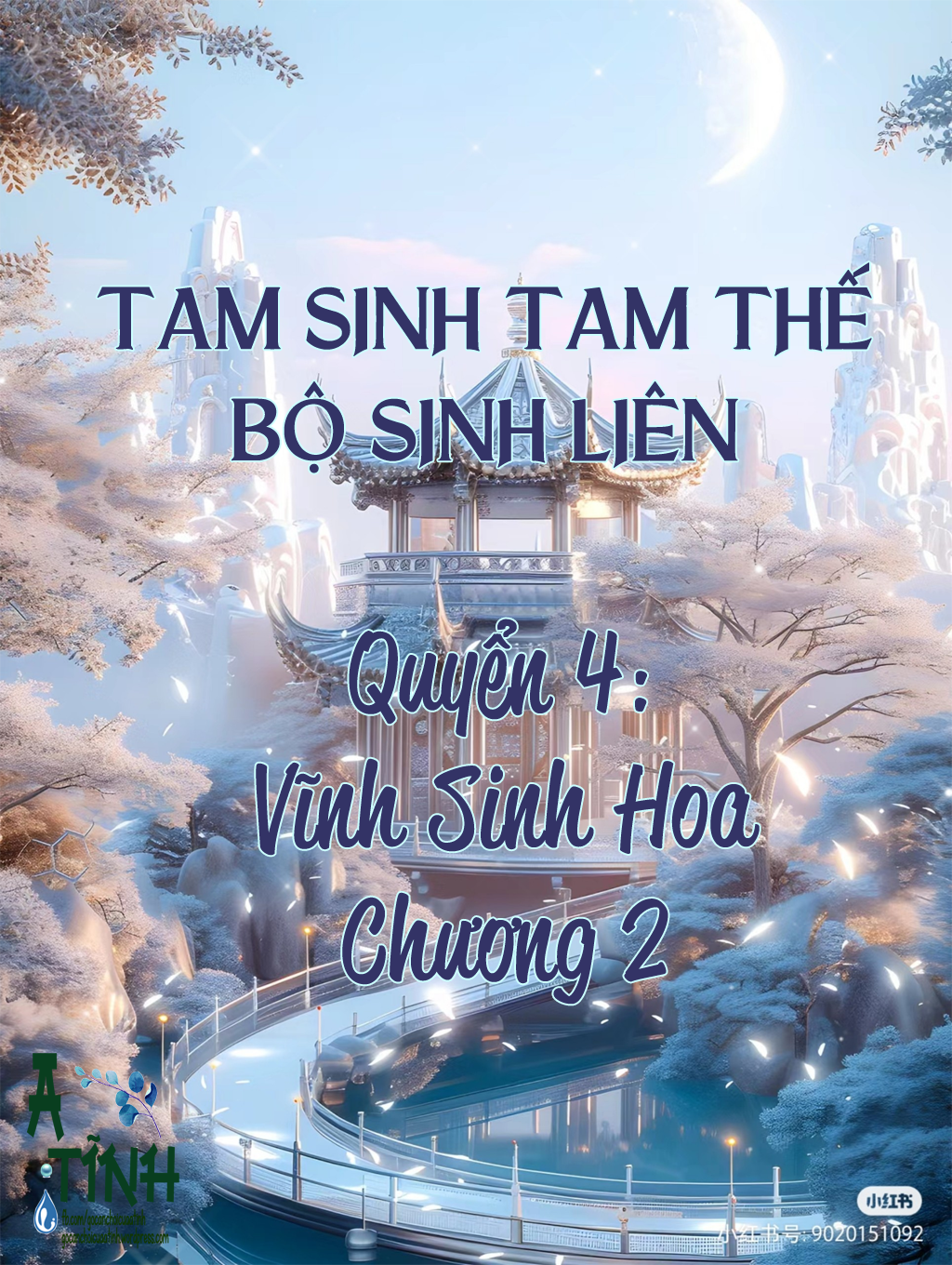Tam Sinh Tam Thế – Bộ Sinh Liên – [Bát Hoang] – Quyển 4 – Vĩnh sinh hoa: Chương 2