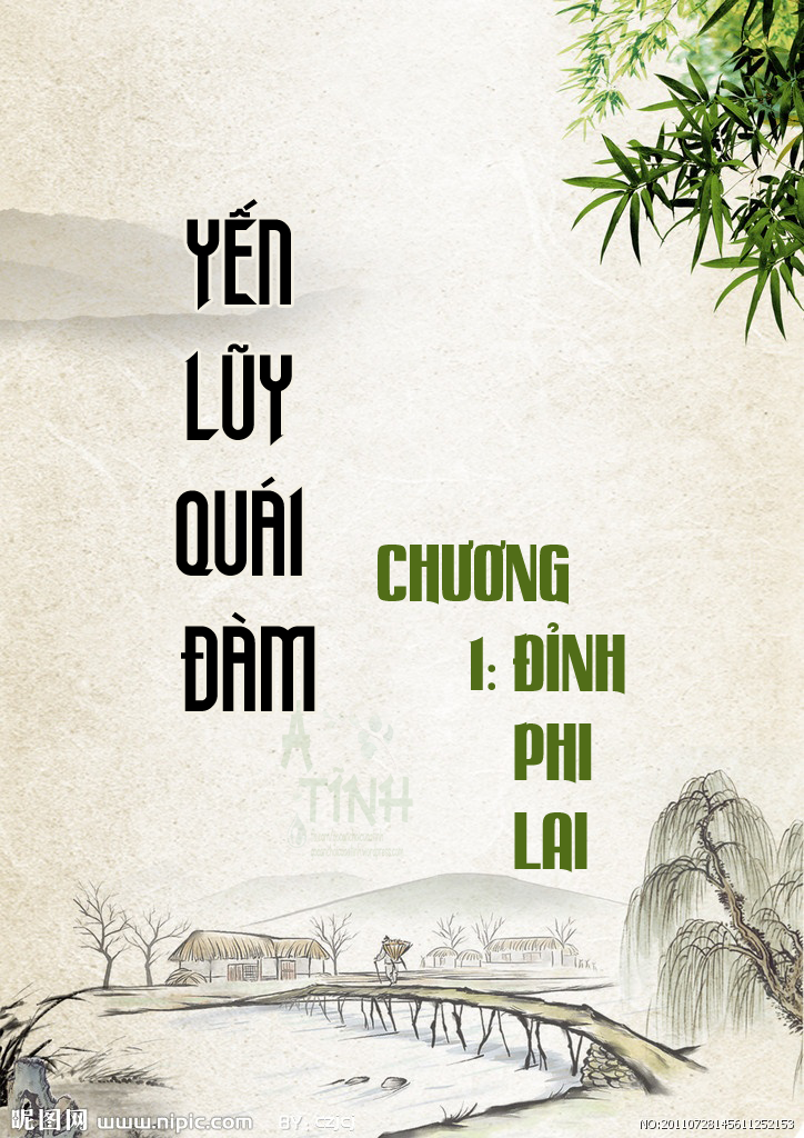YẾN LŨY QUÁI ĐÀM – CHƯƠNG 1: ĐỈNH PHI LAI