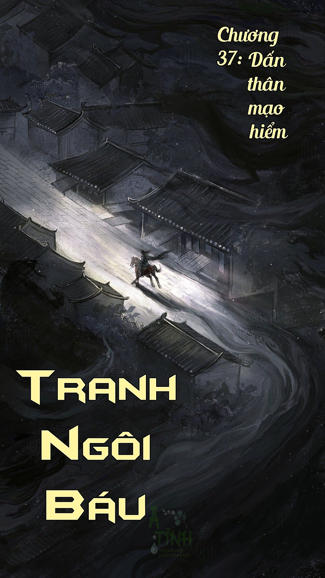 TRANH NGÔI BÁU – CHƯƠNG 37